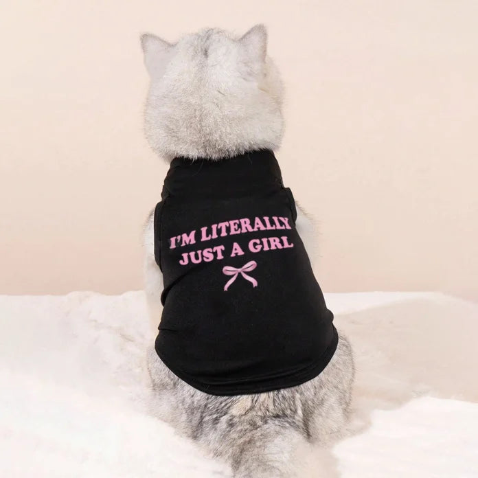"I'M LITERALLY JUST A GIRL" Pet Vest