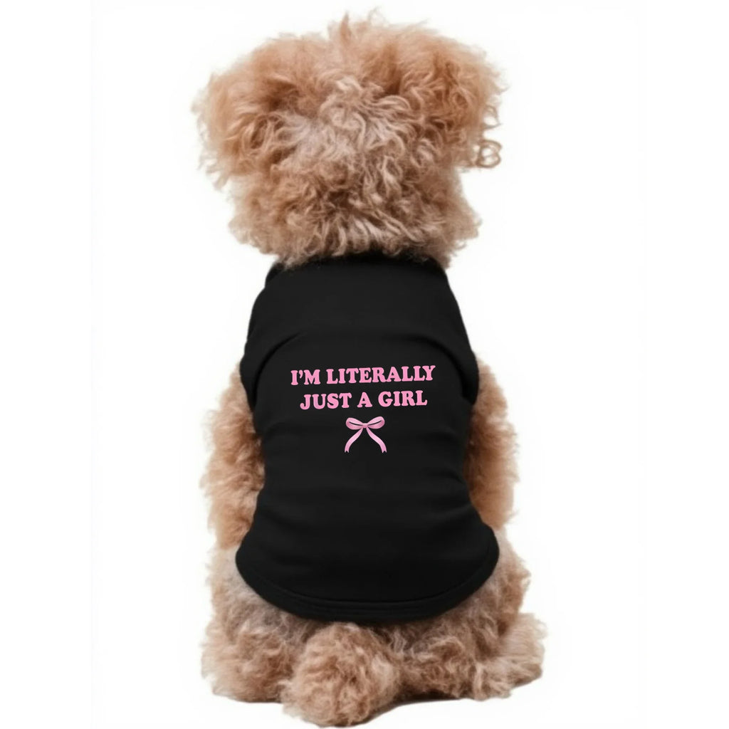 "I'M LITERALLY JUST A GIRL" Pet Vest