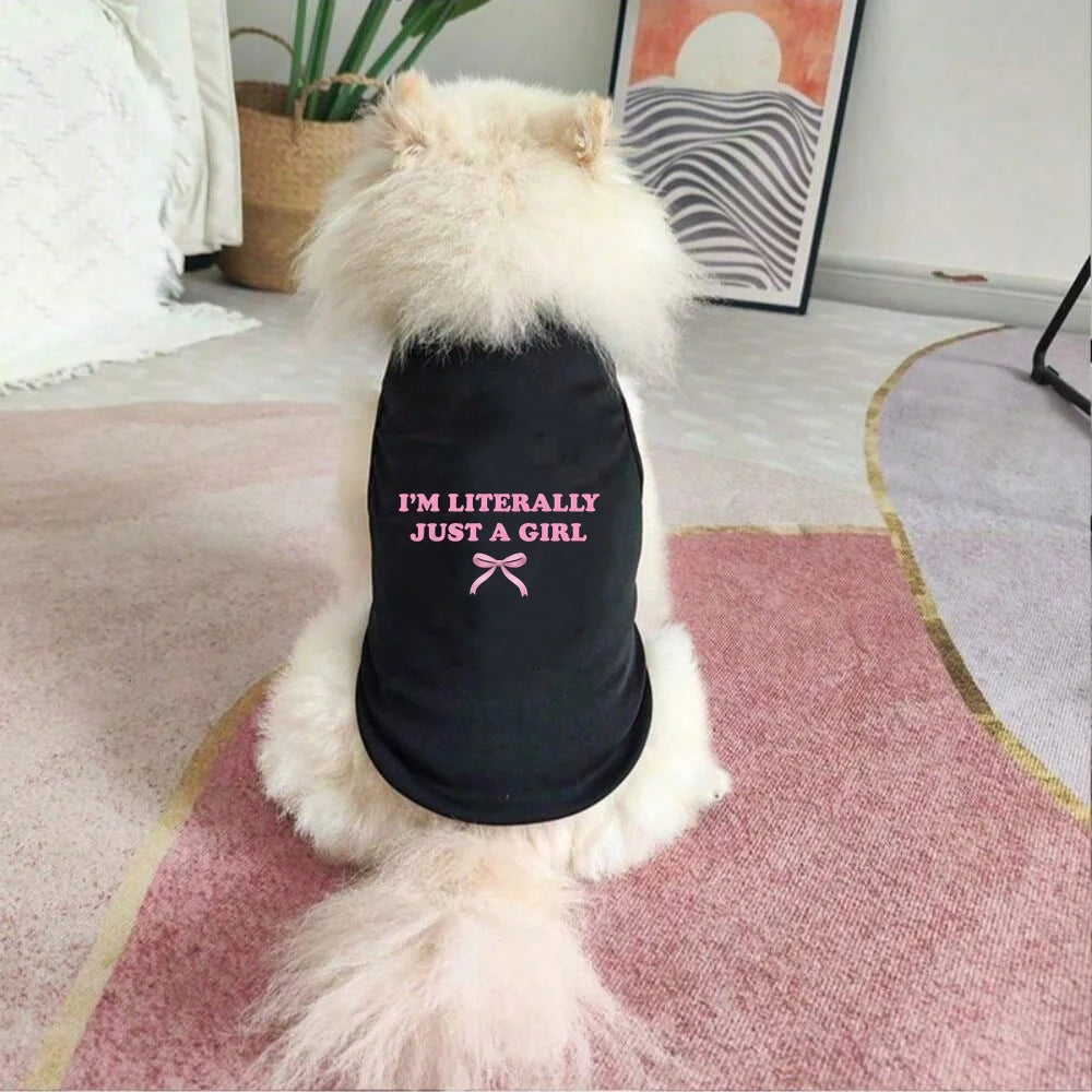 "I'M LITERALLY JUST A GIRL" Pet Vest